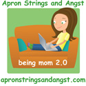 Apron Strings and Angst